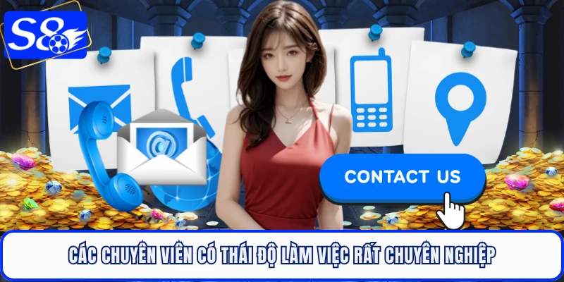 Các chuyên viên có thái độ làm việc rất chuyên nghiệp