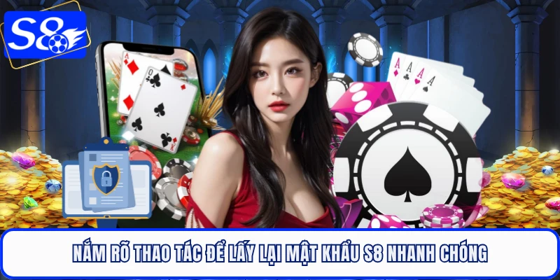Nắm rõ thao tác để lấy lại mật khẩu S8 nhanh chóng